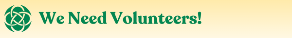 We Need Volunteers