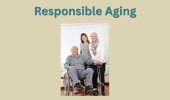 Responsible Aging