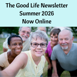 Good Life Summer 2026 Newsletter