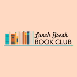 Lunch Break Book Club