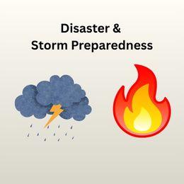 Disaster and Storm Preparedness