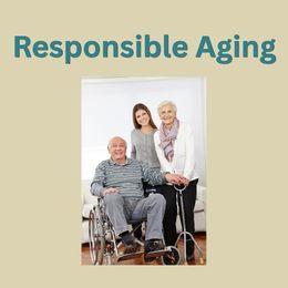Responsible Aging