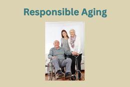 Responsible Aging